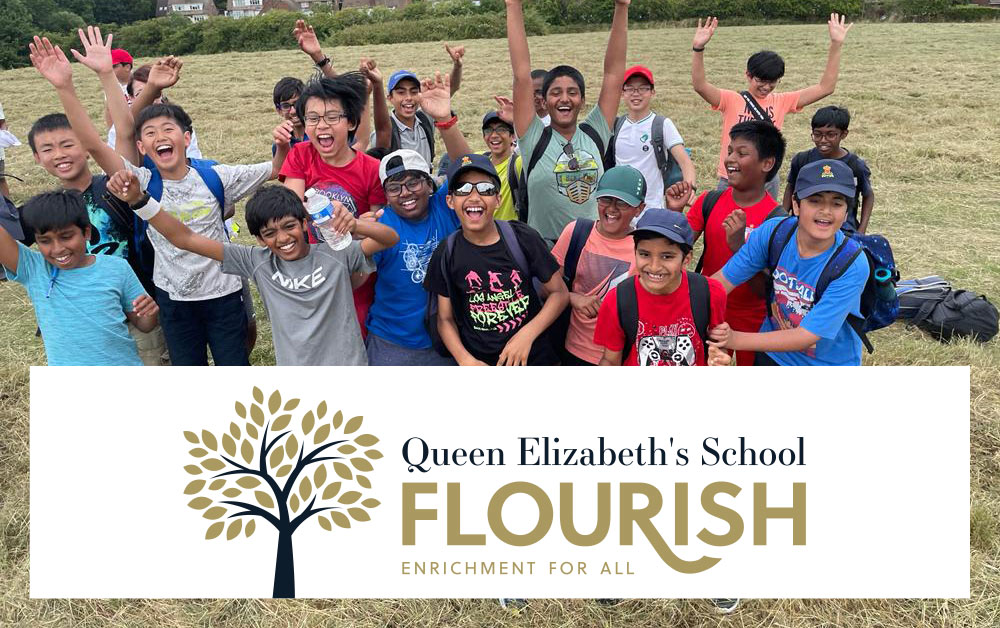 Queen Elizabeth's School - Flourish - Enrichment for all